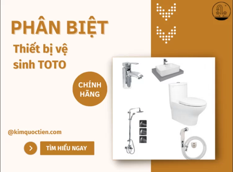 Phân biệt thiết bị vệ sinh TOTO chính hãng