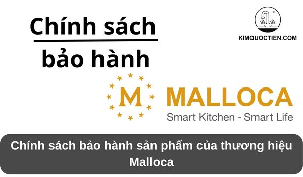 chính sách bảo hành malloca