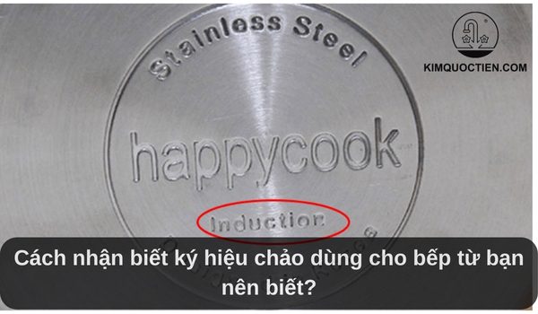 Cách nhận biết ký hiệu chảo dùng cho bếp từ bạn nên biết?