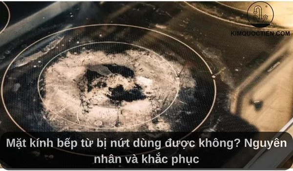 mặt kính bếp từ bị nứt