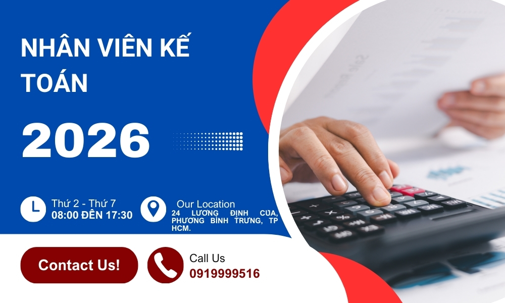 [KIM QUỐC TIẾN – TP.HCM] CÔNG VIỆC NHÂN VIÊN KẾ TOÁN NĂM 2026