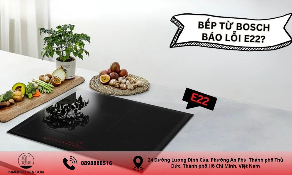 bếp từ bosch báo lỗi E22